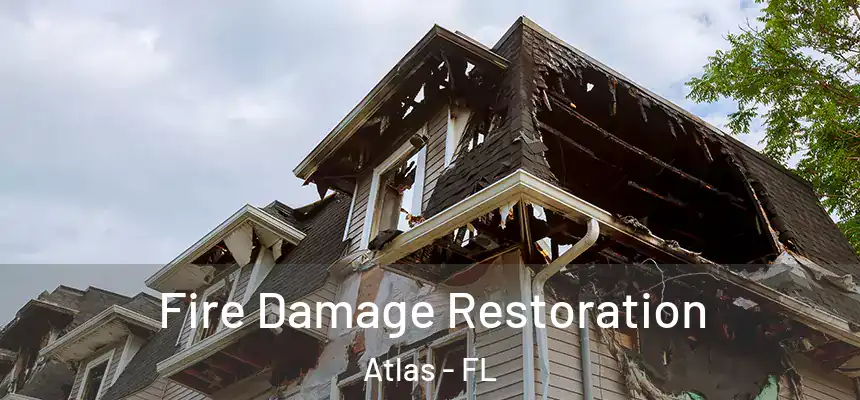  Fire Damage Restoration Atlas - FL